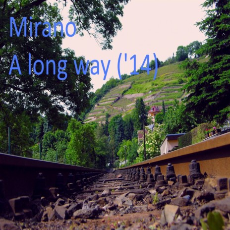 A Long Way ('14) | Boomplay Music