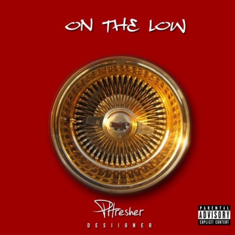 On the Low ft. Desiigner | Boomplay Music