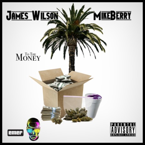 To the Money ft. Mike Berry | Boomplay Music