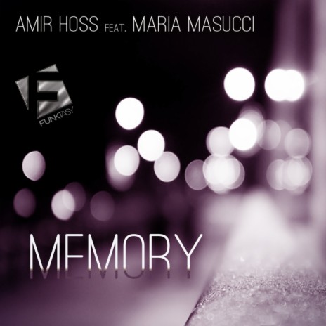 Memory (Original Mix) ft. Maria Masucci
