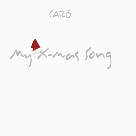 My X-Mas Song | Boomplay Music