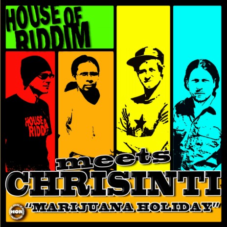 Marijuana Holiday ft. House Of Riddim | Boomplay Music