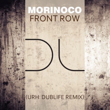 Front Row (URH Dublife Remix) | Boomplay Music