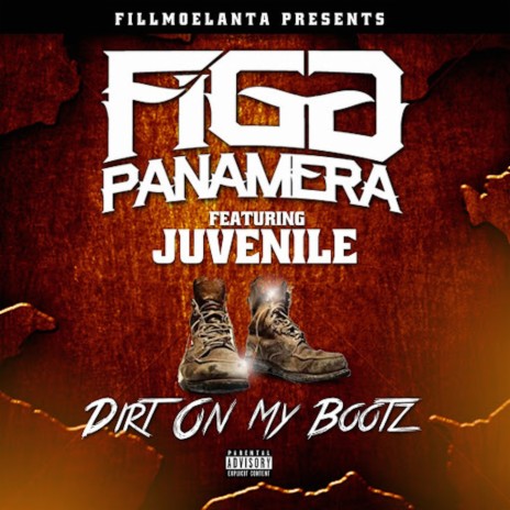 Dirt on My Boots ft. Juvenile | Boomplay Music