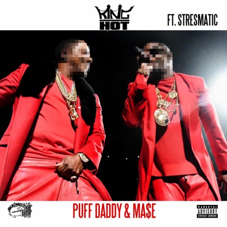 Puff Daddy & Ma$e ft. Stresmatic | Boomplay Music