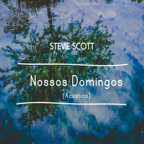 Nossos Domingos (Acústico) | Boomplay Music