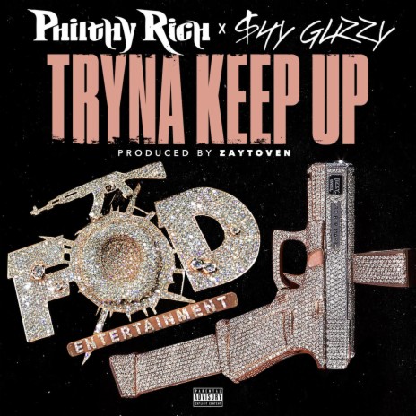 Tryna Keep Up ft. Shy Glizzy | Boomplay Music