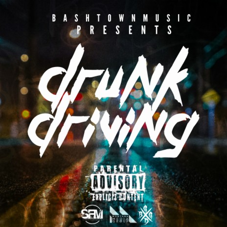 Drunk Driving ft. Man Man | Boomplay Music