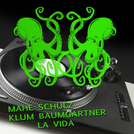 La Vida (Tech Edit) ft. Klum Baumgartner