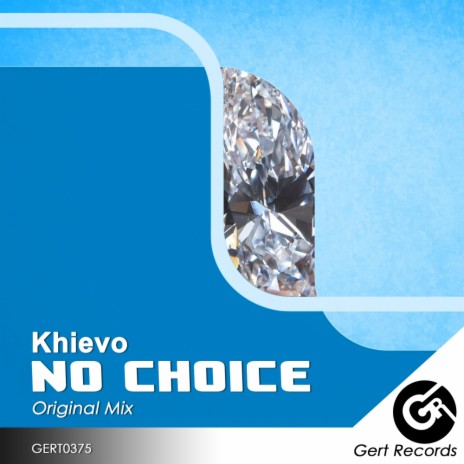 No Choice (Original Mix)