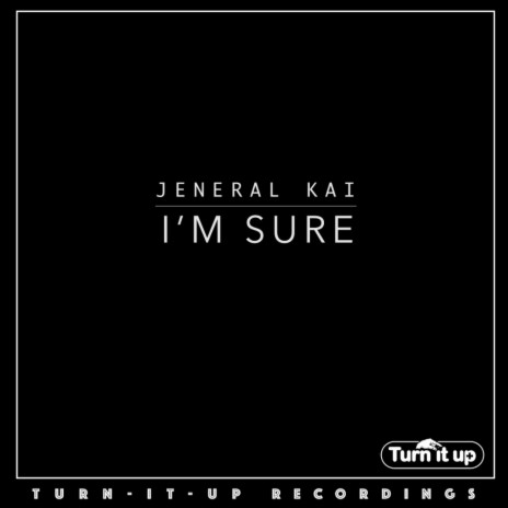 I'm Sure (Original Mix) | Boomplay Music