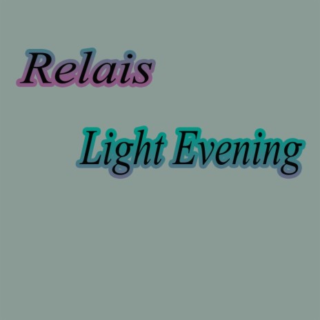 Light Evening (Original Mix)