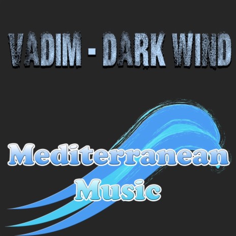 Dark Wind (Original Mix)