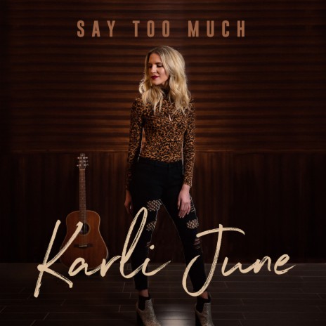 Say Too Much | Boomplay Music