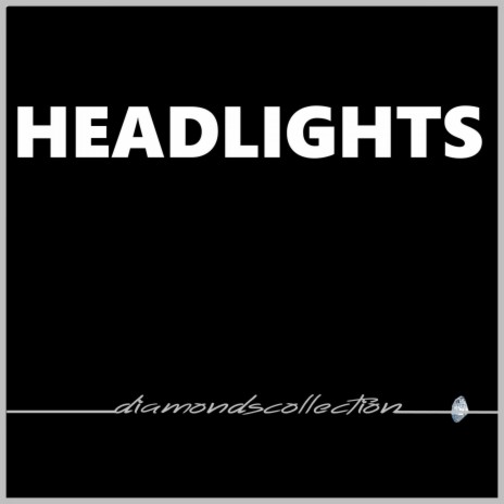 Headlights | Boomplay Music