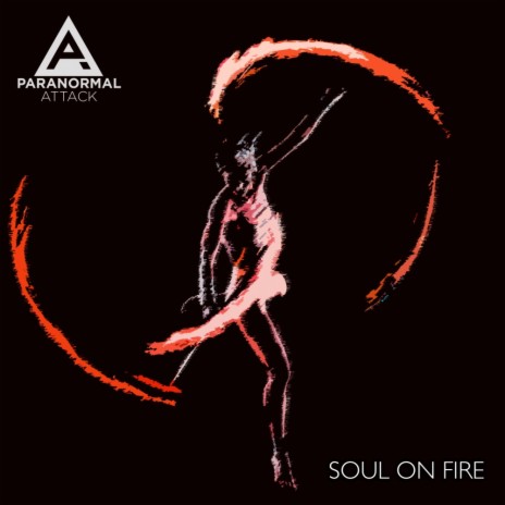 Soul On Fire (Original Mix) | Boomplay Music