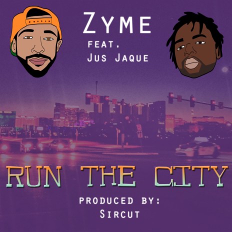 Run The City ft. Jus Jaque & The Bayliens | Boomplay Music