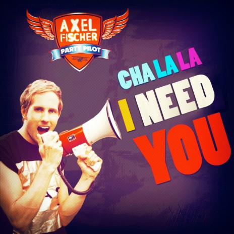 Cha La La I Need You | Boomplay Music