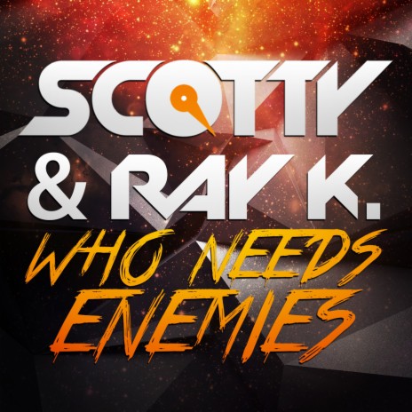 Who Needs Enemies (Cj Stone Edit) ft. Ray K. | Boomplay Music