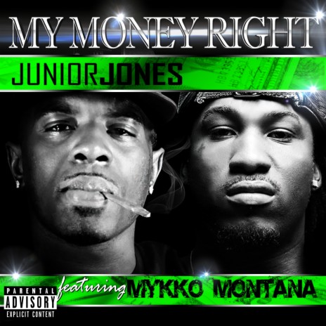 My Money Right ft. Mykko Montana | Boomplay Music