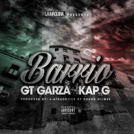 Barrio ft. Kap G | Boomplay Music