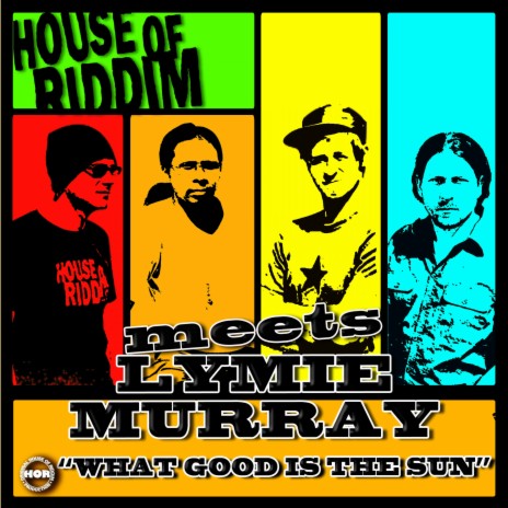 What Good Is the Sun ft. Lymie Murray | Boomplay Music