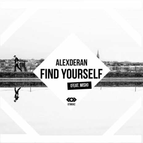 Find Yourself (Original Mix) ft. Mish