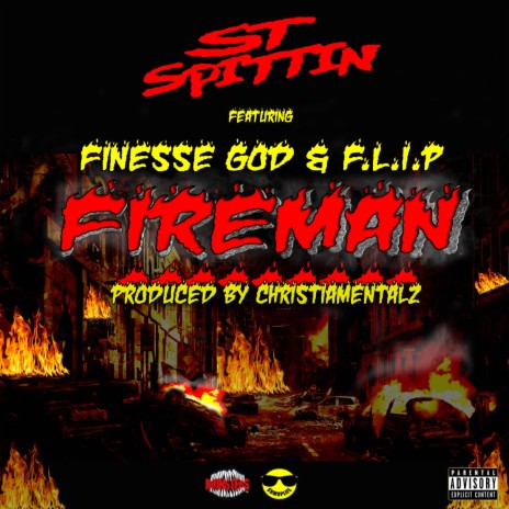 Fireman ft. Finesse God & F.L.I.P | Boomplay Music