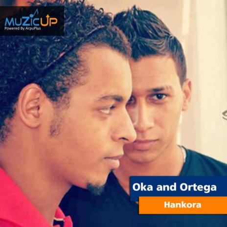 Hankora ft. Ortega | Boomplay Music