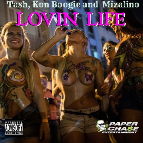 Lovin Life ft. Kon Boogie & Mizalino | Boomplay Music