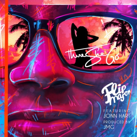 There She Go ft. Jonn Hart | Boomplay Music