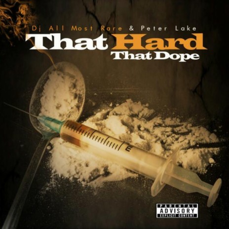 That Hard That Dope | Boomplay Music