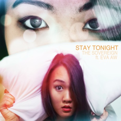 Stay Tonight (Original Mix) ft. Eva Aw