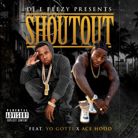 Shoutout ft. Yo Gotti & Ace Hood | Boomplay Music