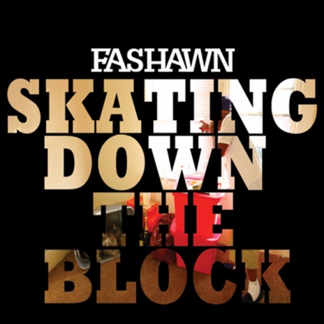 Skating Down The Block | Boomplay Music