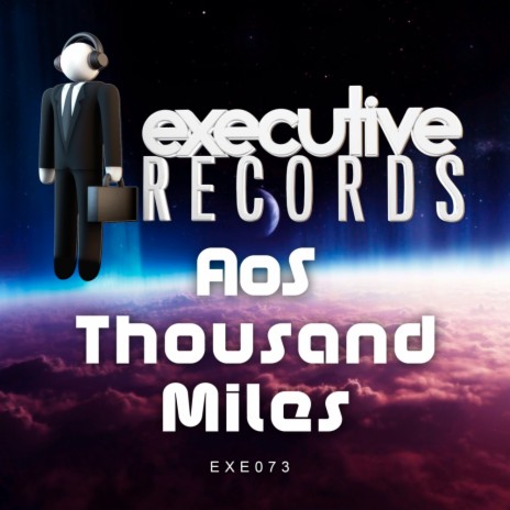 Thousand Miles (Original Mix)