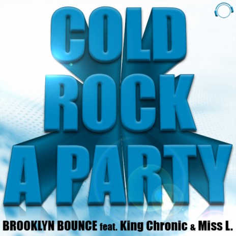 Cold Rock a Party (Scotty Remix Edit) ft. King Chronic & Miss L. | Boomplay Music