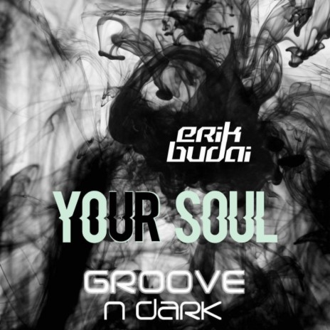 Your Soul (Original Mix)