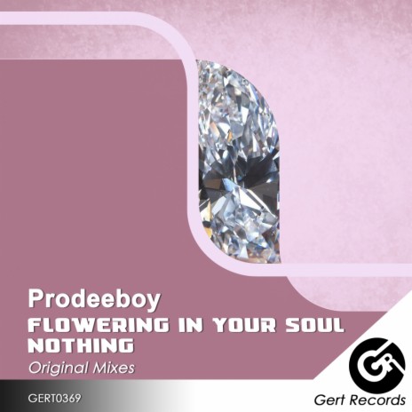 Flowering In Your Soul (Original Mix)