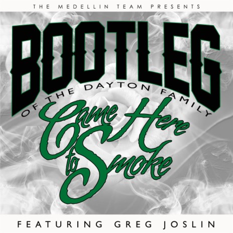 Came Here to Smoke ft. Greg Joslin | Boomplay Music