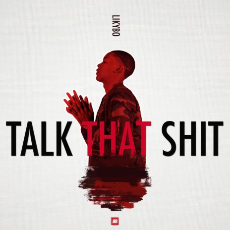 Talk That Shit | Boomplay Music