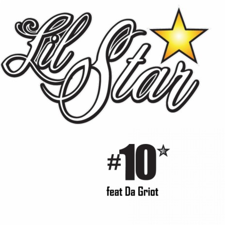 #10 ft. Da Griot | Boomplay Music