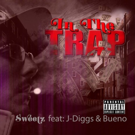 In The Trap ft. J-Diggs & Bueno | Boomplay Music