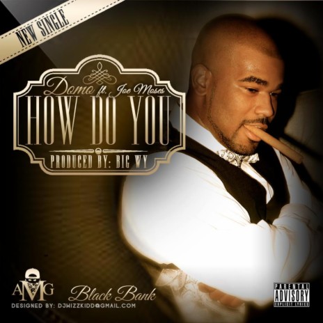 How Do You ft. Joe Moses & A1 Krashn | Boomplay Music