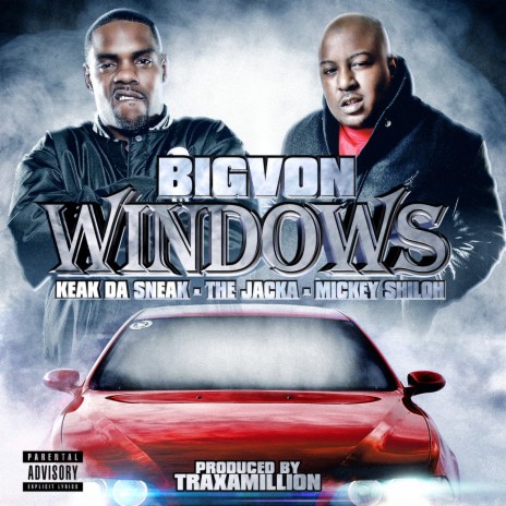 Windows ft. Keak Da Sneak, The Jacka & Mickey Shiloh | Boomplay Music