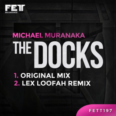The Docks (Original Mix)
