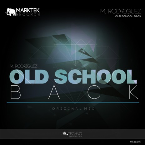 Old School Back (Original Mix) | Boomplay Music