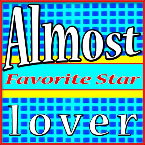 Almost Lover Goodbye My Hopeless Dream | Boomplay Music