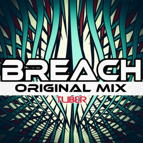 Breach (Original Mix) | Boomplay Music