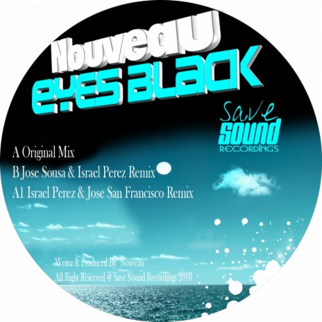 01. Eyes Black - Nouveau (Original mix) | Boomplay Music